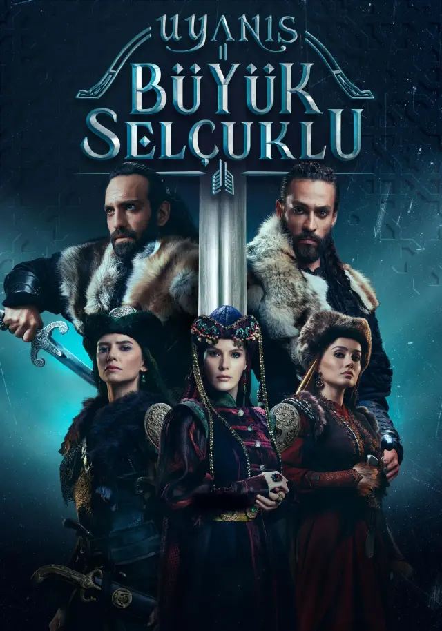 سریال بیداری سلجوقیان بزرگ (Uyanis: Büyük Selcuklu) پوستر