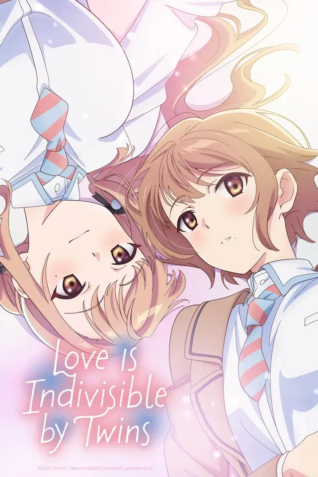 انیمه عشق تقسیم ناپذیر دوقلوها (Love Is Indivisible by Twins) پوستر