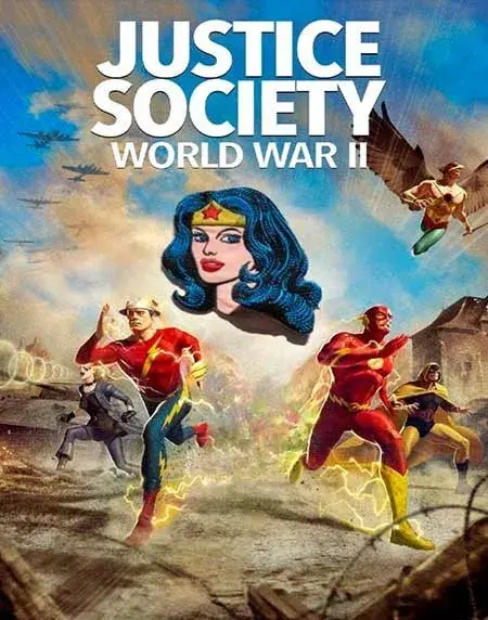 انیمیشن جامعه عدالت: جنگ جهانی دوم (Justice Society: World War II) پوستر