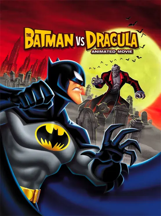 انیمیشن بتمن علیه دراکولا (The Batman vs. Dracula) پوستر