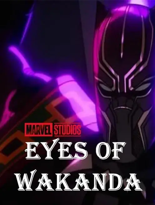 انیمیشن چشمان واکاندا (Eyes of Wakanda) پوستر
