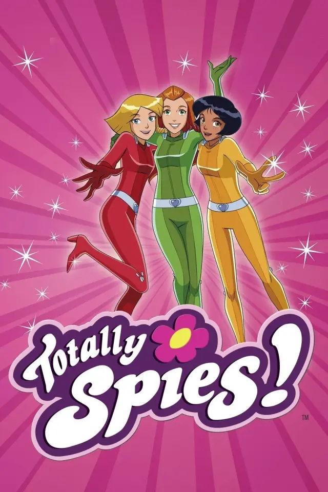 انیمیشن جاسوسان تمام‌عیار! (Totally Spies!) پوستر