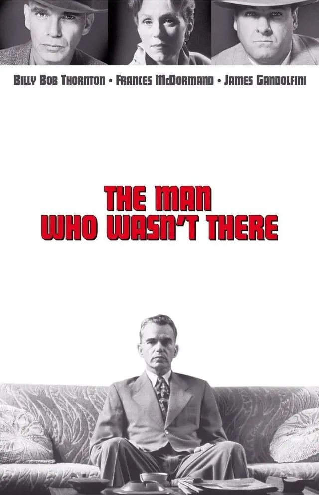 فیلم مردی که آنجا نبود (The Man Who Wasn't There) پوستر