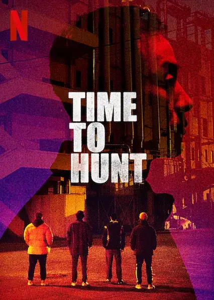 فیلم زمان شکار (Time to Hunt) پوستر