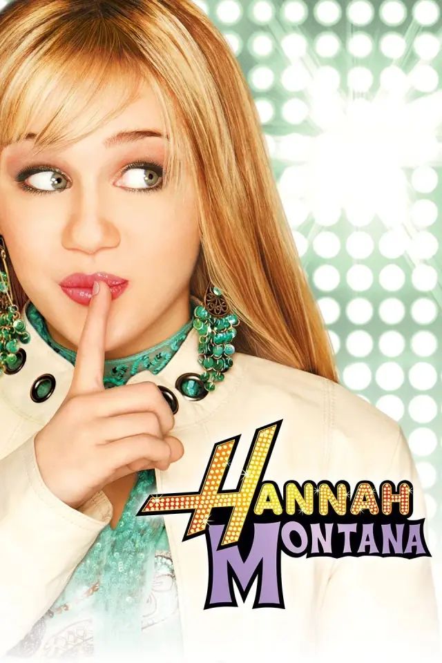 سریال هانا مونتانا (Hannah Montana) پوستر