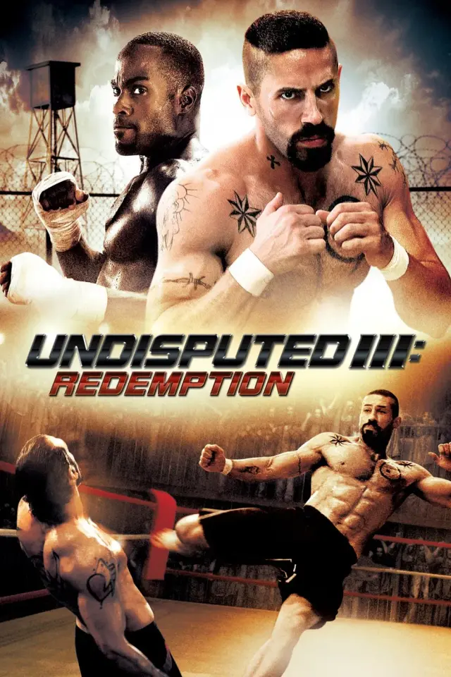 فیلم شکست‌ ناپذیر ۳: رستگاری (Undisputed 3: Redemption) پوستر