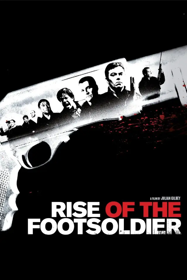 فیلم خیزش سرباز پیاده (Rise of the Footsoldier) پوستر