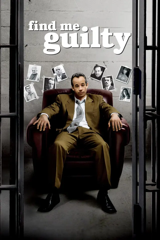 فیلم مرا گناهکار بدان (Find Me Guilty) پوستر