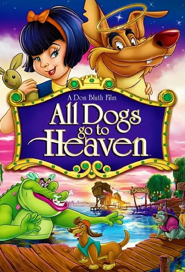 انیمیشن همه سگ ها به بهشت می روند (All Dogs Go to Heaven) پوستر