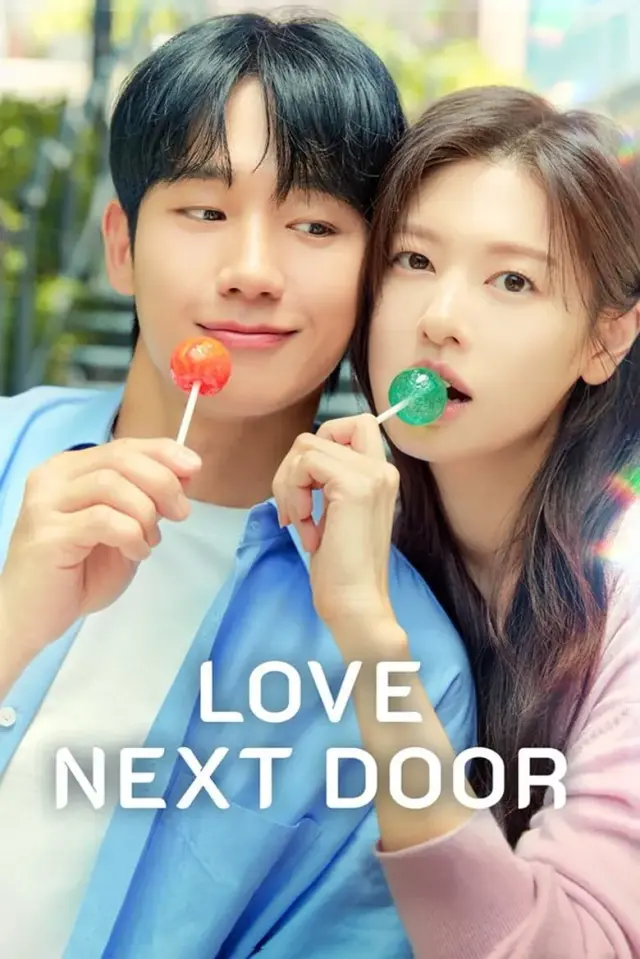 سریال در همسایگی عشق (Love Next Door) پوستر