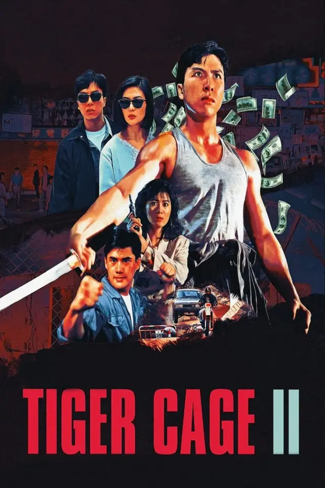 فیلم قفس ببر ۲ (Tiger Cage II) پوستر