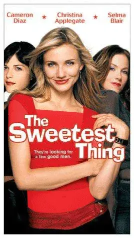 فیلم شیرین ترین چیز (The Sweetest Thing) پوستر