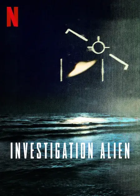 مستند تحقیقات بیگانه (Investigation Alien) پوستر