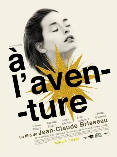 فیلم به سوی ماجرا (À l'aventure) پوستر
