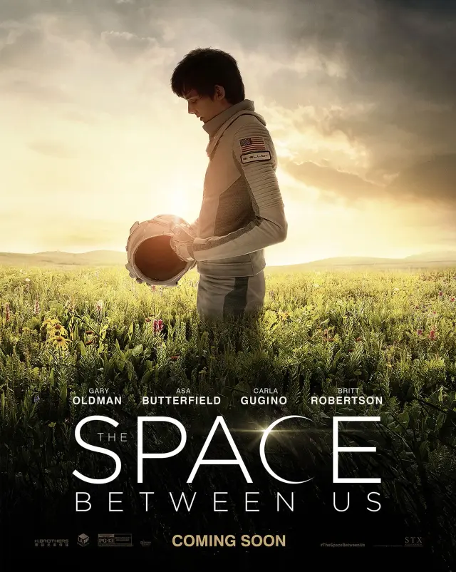 فیلم فضای میان ما (The Space Between Us) پوستر