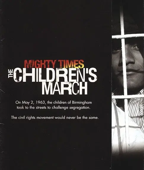 مستند مایتی تایمز: راهپیمایی کودکان (Mighty Times: The Children's March) پوستر