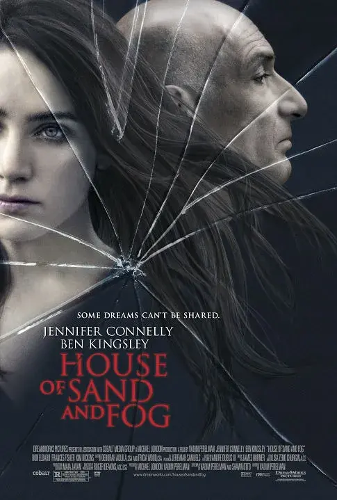 فیلم خانه‌ ای از شن و مه (House of Sand and Fog) پوستر