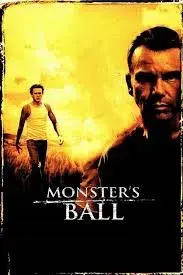 فیلم مهمانی هیولا (Monster's Ball) پوستر