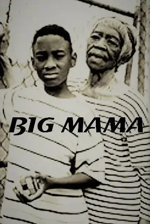 مستند مامان بزرگ (Big Mama) پوستر
