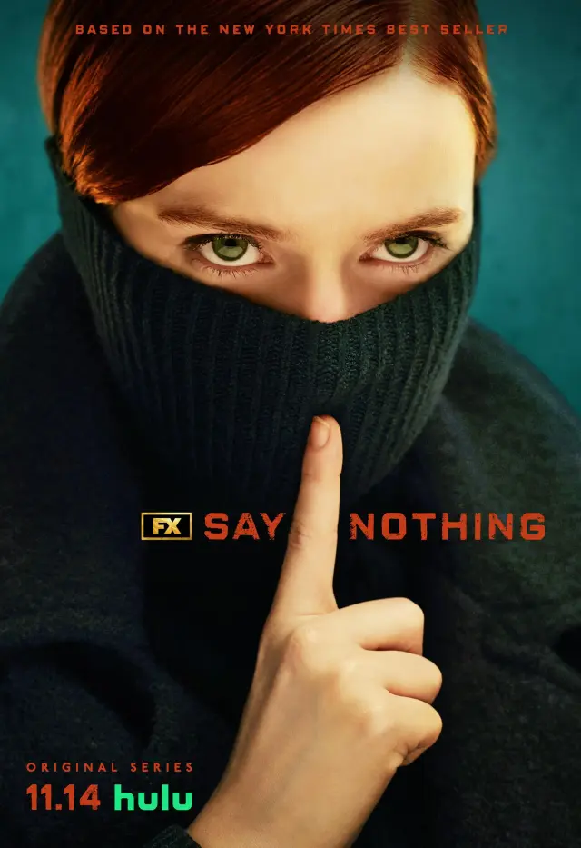 سریال حرفی نزن (Say Nothing) پوستر