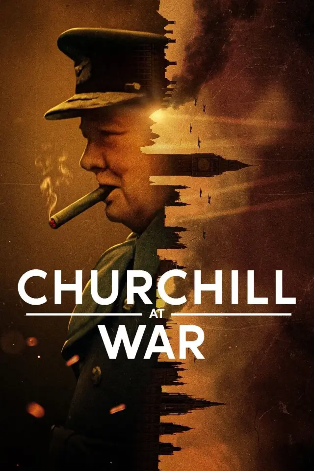 مستند چرچیل در جنگ (Churchill at War) پوستر