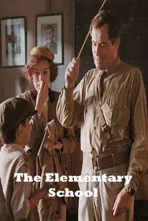 فیلم مدرسه ابتدایی (The Elementary School) پوستر