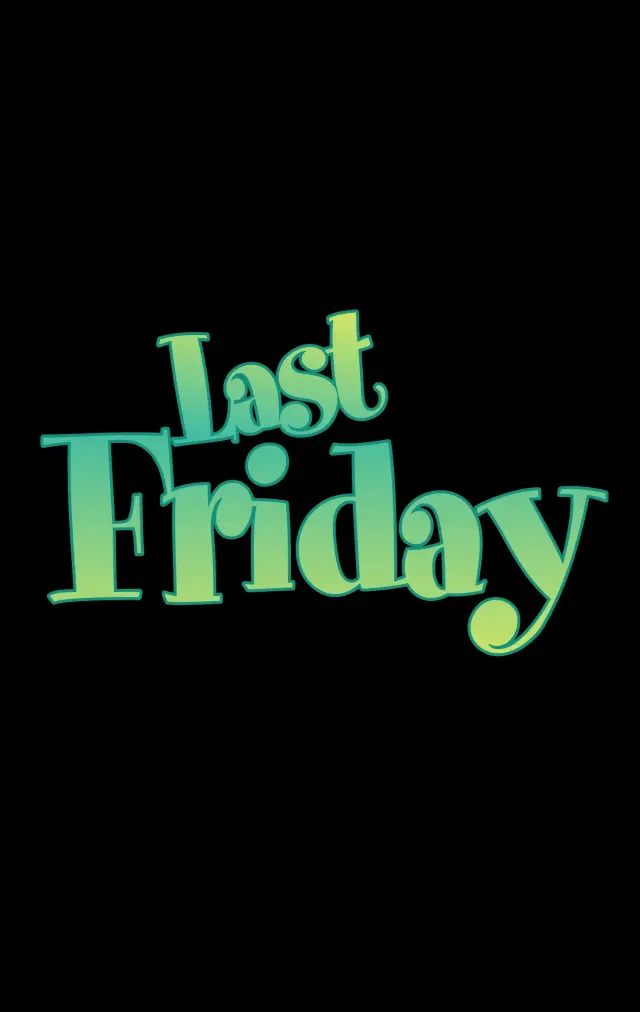 فیلم جمعه گذشته (Last Friday) پوستر