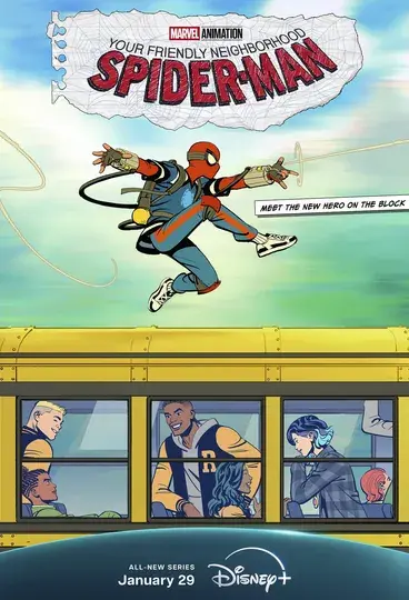 انیمیشن مرد عنکبوتی محله دوستانه شما (Your Friendly Neighborhood Spider-Man) پوستر