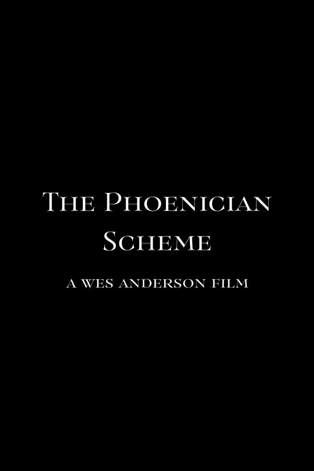 فیلم طرح فنیقی (The Phoenician Scheme) پوستر