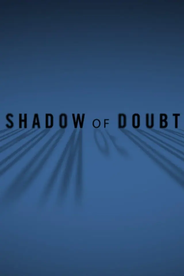 مستند سایه شک (Shadow of Doubt) پوستر