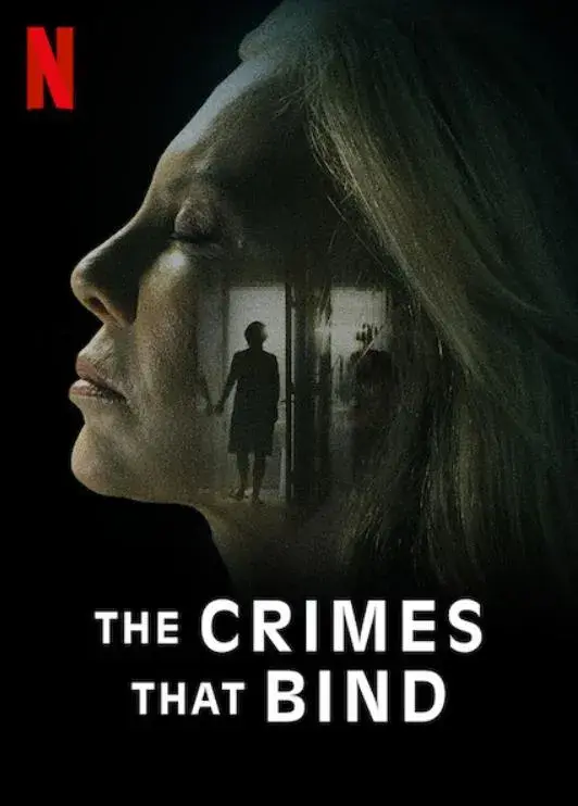 فیلم جنایات پیچیده (The Crimes That Bind) پوستر