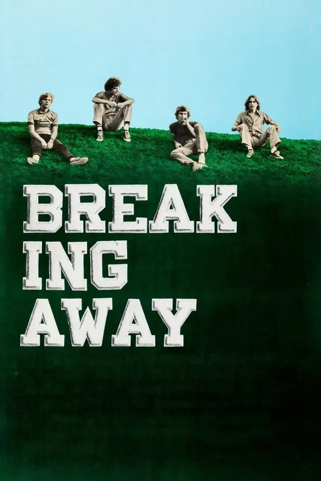 فیلم گسستن (Breaking Away) پوستر