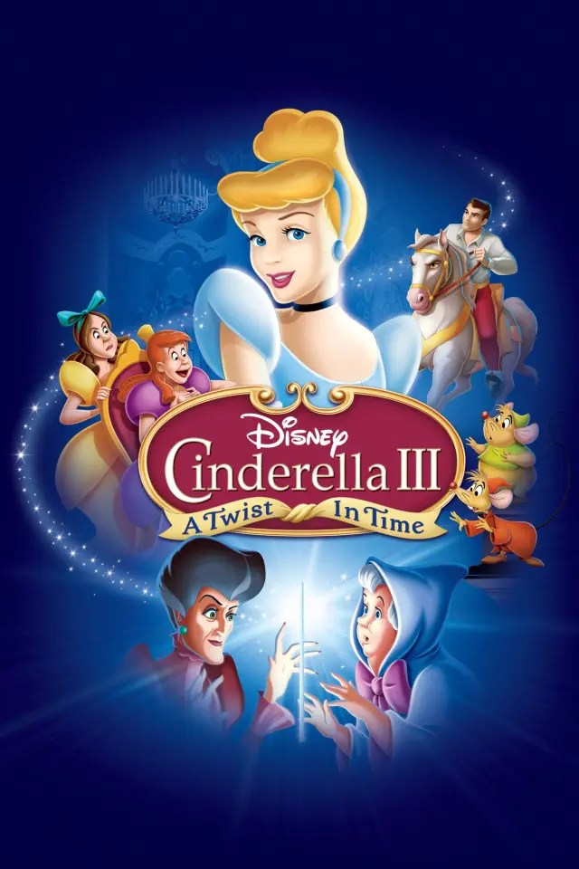 انیمیشن سیندرلا ۳: بازگشت به گذشته (Cinderella 3: A Twist in Time) پوستر