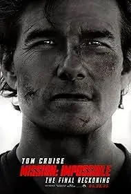 فیلم مأموریت غیرممکن ۸: حساب نهایی  (Mission: Impossible - The Final Reckoning) پوستر