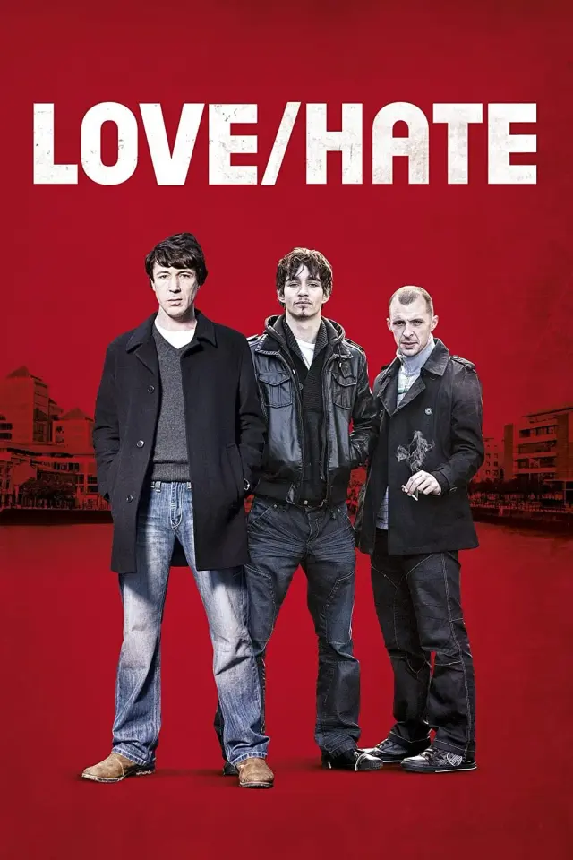سریال عشق/تنفر (Love/Hate) پوستر