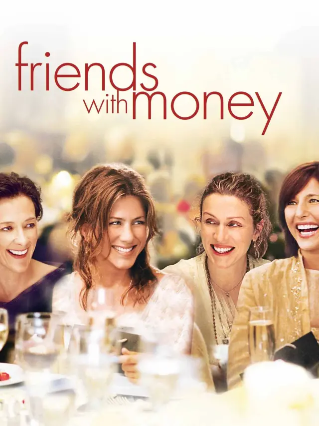فیلم دوستان پولدار (Friends with Money) پوستر