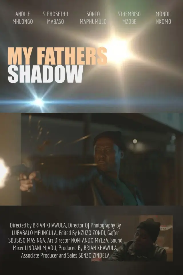 فیلم سایه پدرم (My Father's Shadow) پوستر