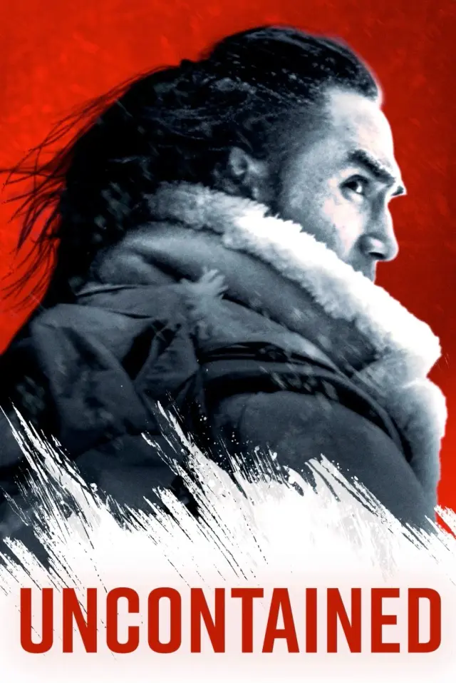 فیلم مهارنشده (Uncontained) پوستر
