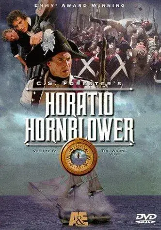 فیلم هورن بلور: جنگ اشتباهی (Horatio Hornblower: The Wrong War) پوستر