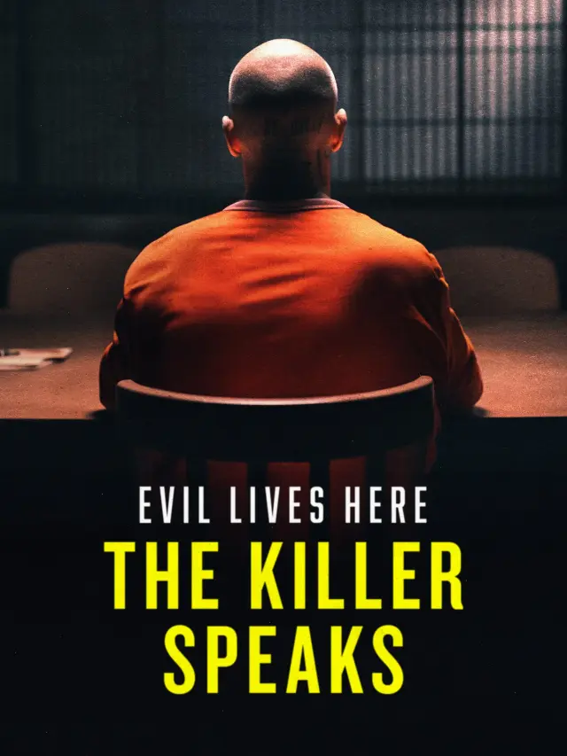 سریال شیطان در خانه است: اعترافات قاتل (Evil Lives Here: The Killer Speaks) پوستر