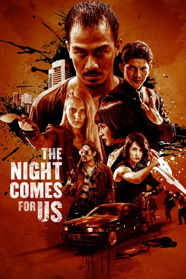 فیلم شب به سراغ ما خواهد آمد (The Night Comes for Us) پوستر