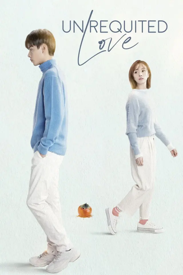 سریال عشق نافرجام 2021 (Unrequited Love) پوستر