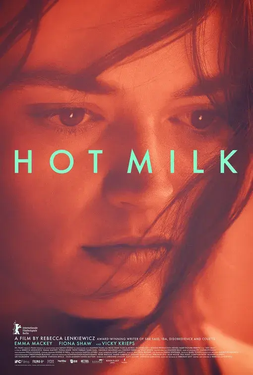 فیلم شیر داغ (Hot Milk) پوستر