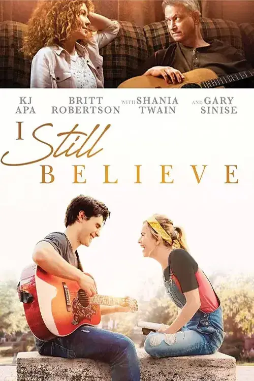 فیلم من هنوز ایمان دارم (I Still Believe) پوستر