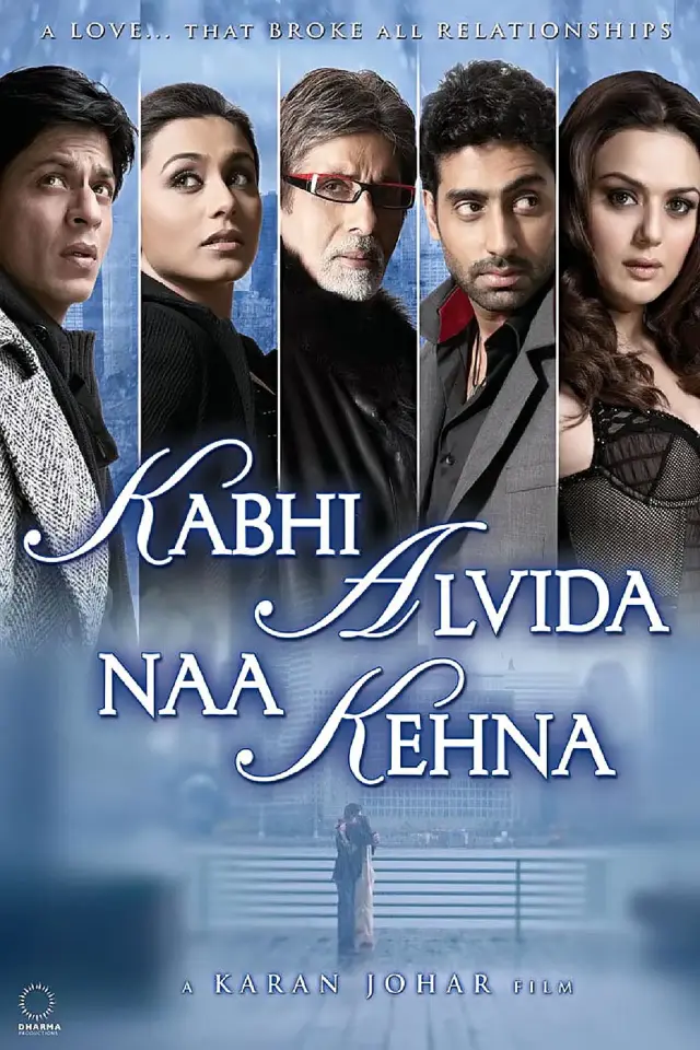 فیلم هرگز نگو خداحافظ (Kabhi Alvida Naa Kehna) پوستر