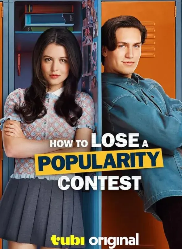 فیلم چگونه در مسابقه محبوبیت شکست بخوریم (How to Lose a Popularity Contest) پوستر