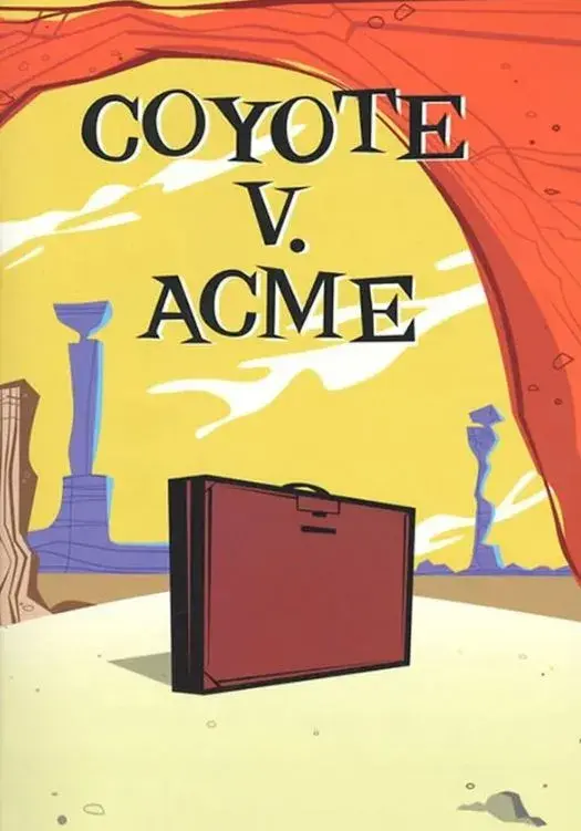 فیلم کایوت در برابر اکمی (Coyote vs. Acme) پوستر