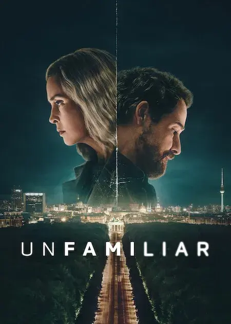سریال ناآشنا (Unfamiliar) پوستر