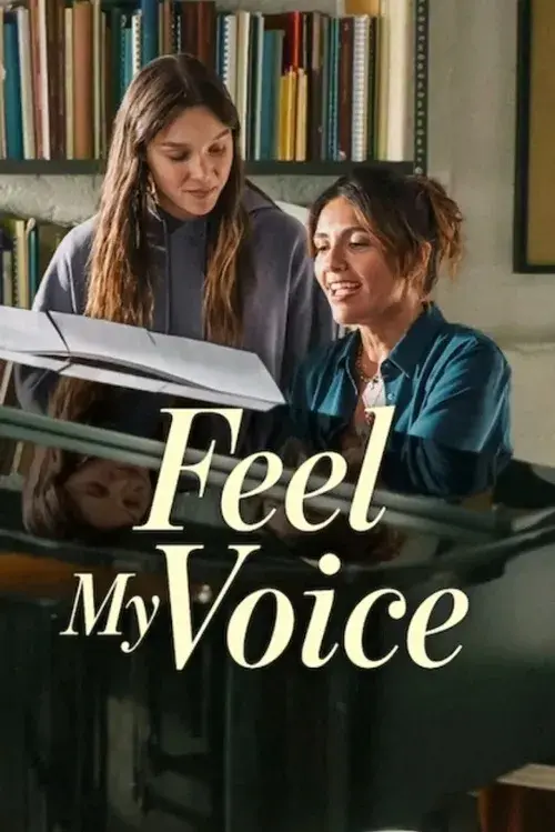 فیلم صدایم را حس کن (Feel My Voice) پوستر
