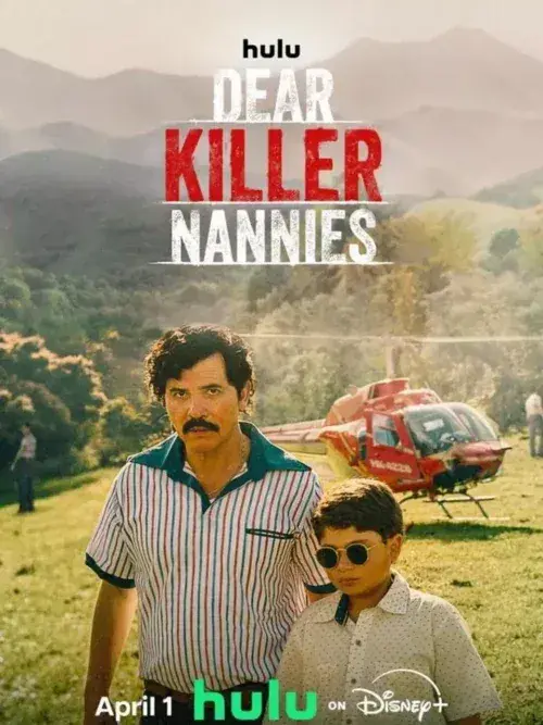 سریال پرستارهای قاتل عزیز: پرورش‌ یافته توسط آدمکش‌ ها (Dear Killer Nannies: Criado por sicarios) پوستر